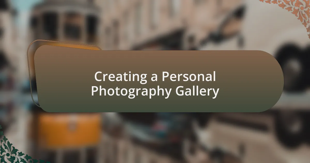 Creating a Personal Photography Gallery