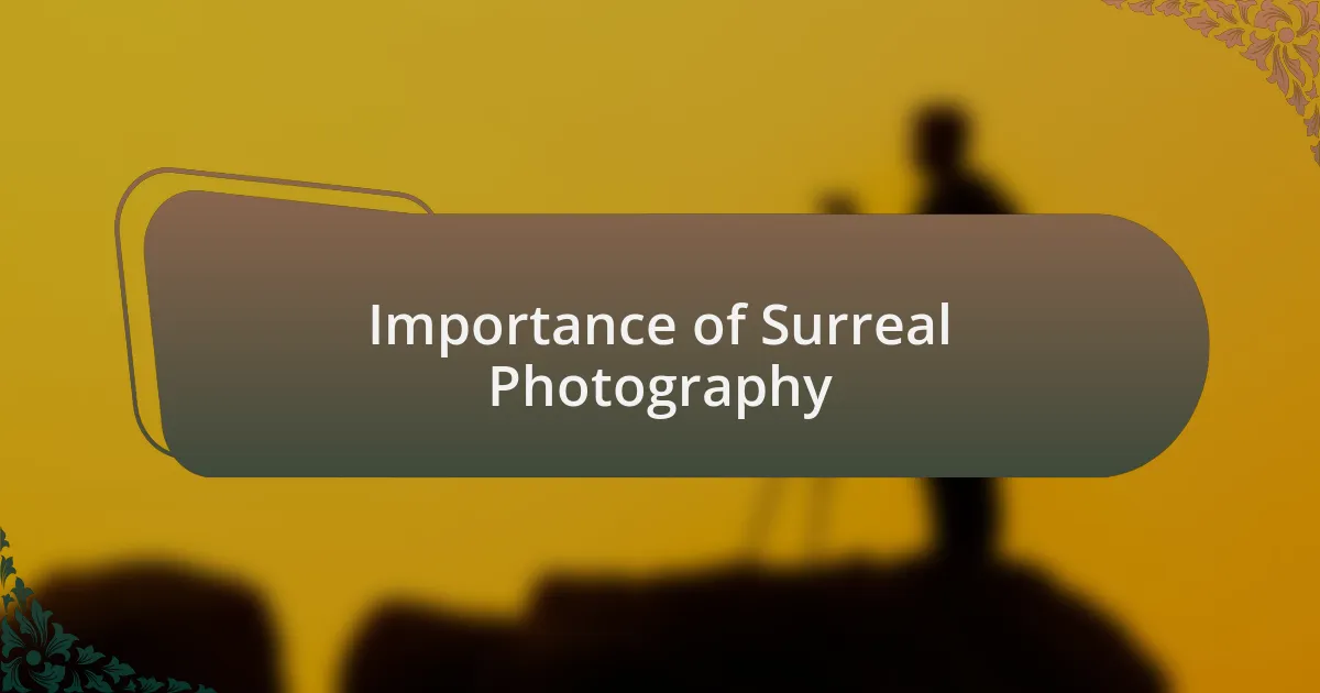 Importance of Surreal Photography