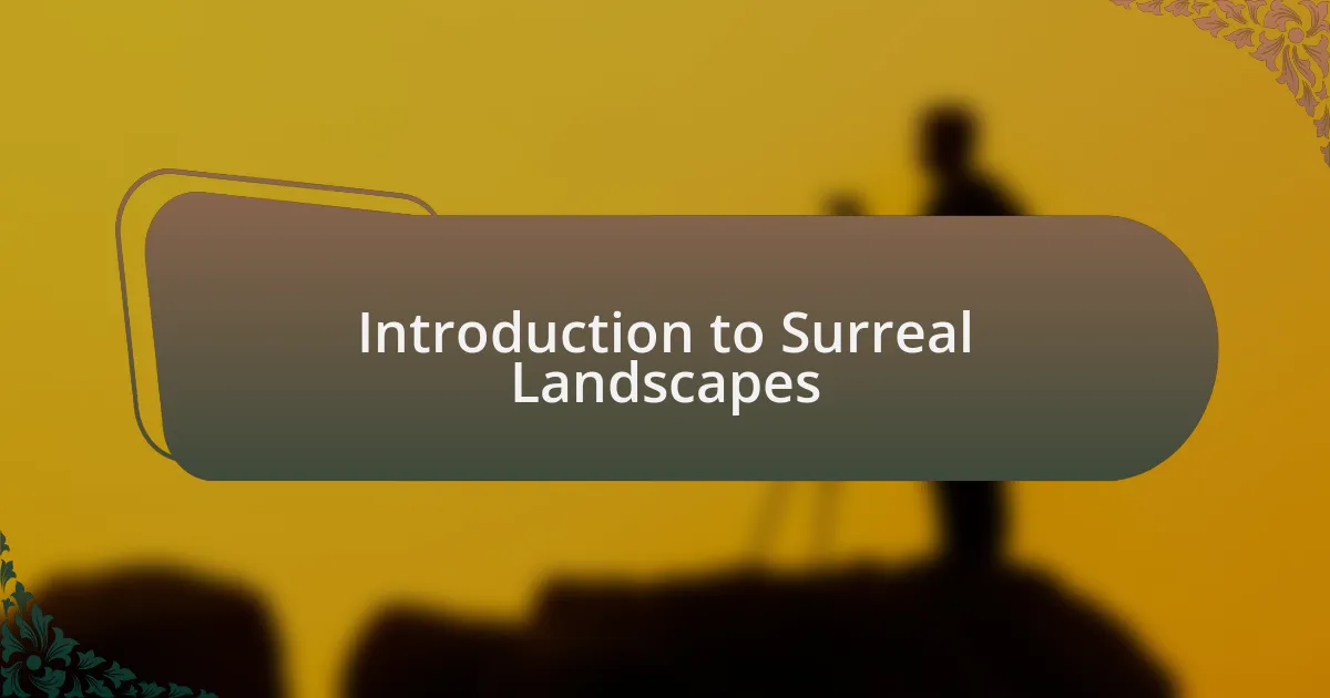 Introduction to Surreal Landscapes