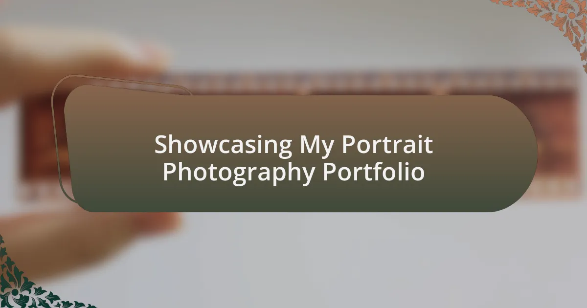 Showcasing My Portrait Photography Portfolio